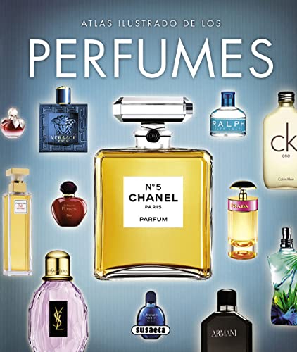 Los perfumes (Atlas Ilustrado)