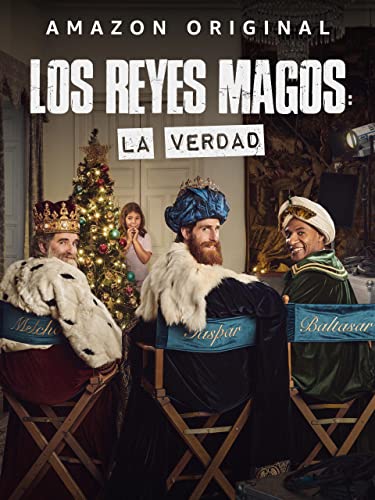 Los Reyes Magos: La Verdad