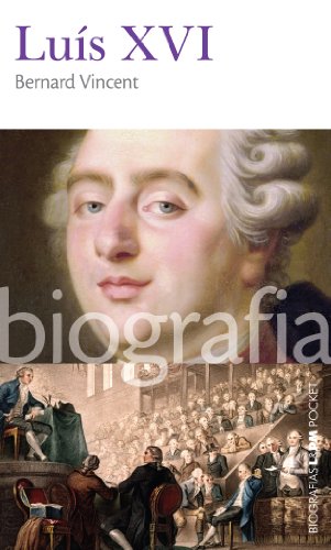 Luís XVI - Série L&PM Pocket Biografias. Volume 10 (Em Portuguese do Brasil)