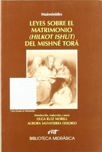 Maimonides. Leyes Sobre El Matrimonio (H: Edición bilingüe hebreo-español (Asociación Bíblica Española)