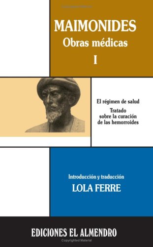 Maimonides, Obras Medicas I