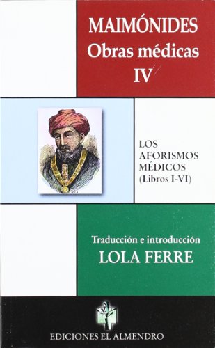 Maimonides. Obras Médicas Iv