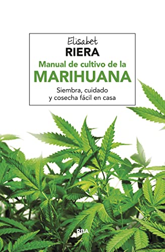 Manual de cultivo de la marihuana (Cultivos)