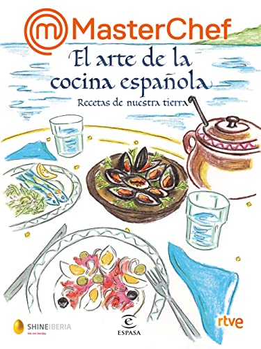 MasterChef. El arte de la cocina española: Recetas de nuestra tierra (F. COLECCION)