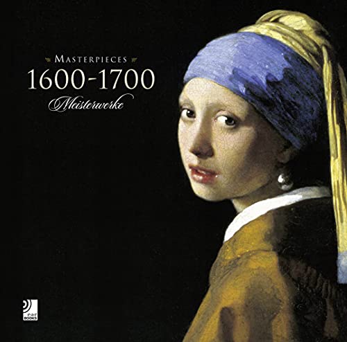 Masterpieces 1600-1700-Meisterwerke. Ediz. illustrata. Con 4 CD Audio (Ear books)