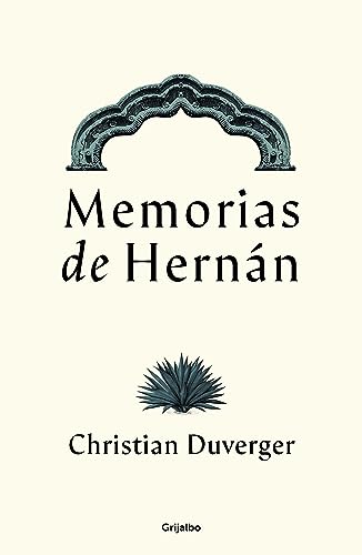 Memorias de Hernán Cortés / Memoirs of Hernán