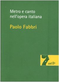 Metro e canto nell'opera italiana (Risonanze)