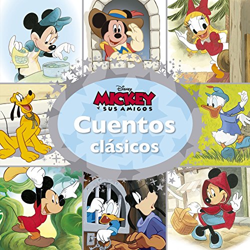 Mickey y sus amigos. Cuentos clásicos (Disney. Mickey)