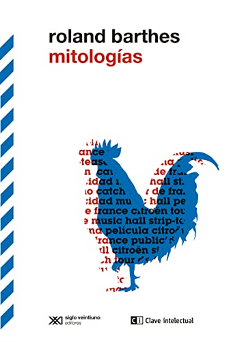 Mitologías: 6 (BIBLIOTECA CLASICOS SIGLO VEINTIUNO)