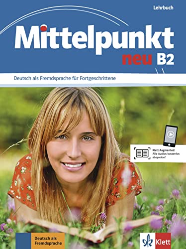 Mittelpunkt neu b2, libro del alumno: Lehrbuch B2 (SIN COLECCION)