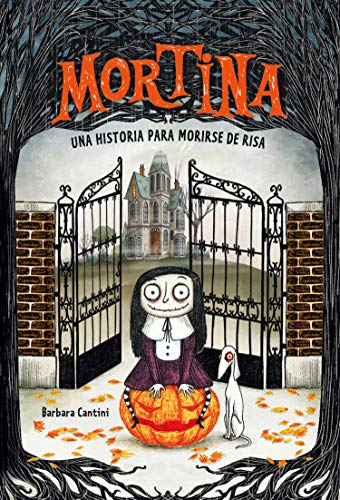 Mortina 1. Una historia para morirse de risa: Una Hisoria Para Morirse De Risa