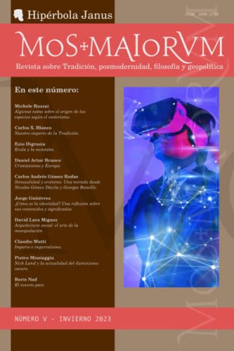 MOS MAIORVM V: Revista sobre Tradición, posmodernidad, filosofía y geopolítica: 5