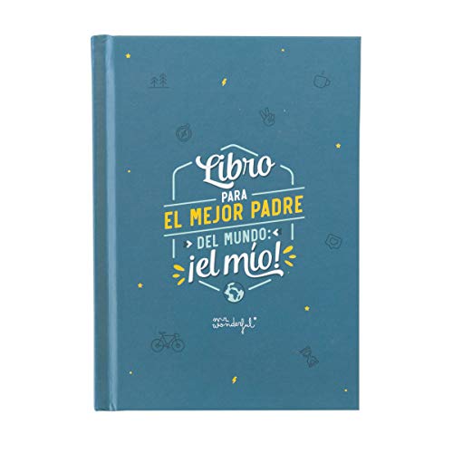 Mr. Wonderful Libro Rellenable para El mejor Padre Del Mundo: ¡el mío