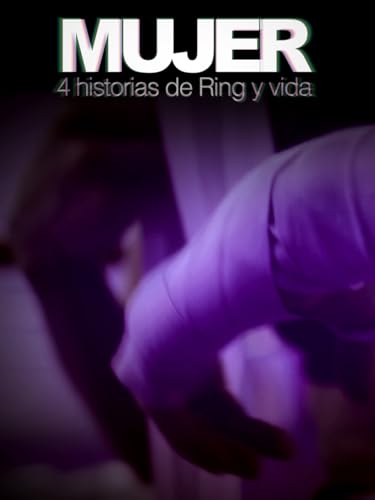 Mujer. 4 historias de Ring y vida