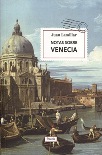Notas sobre Venecia: 21 (Singladuras)