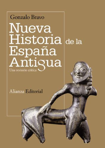 Nueva historia de la España antigua: Una revisión crítica (El libro universitario - Manuales)