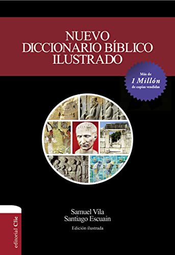 Nuevo Diccionario Biblico Ilustrado (OBRAS DE REFERENCIA Y CONSULTA)
