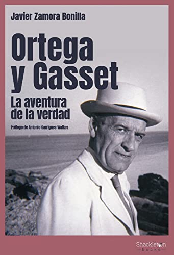 Ortega y Gasset: La aventura de la verdad (FILOSOFIA)