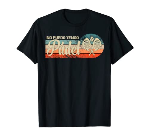 Pala de pádel vintage no puedo tengo pádel sarcástico Camiseta