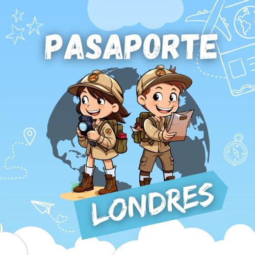 Pasaporte Londres: Diario y guía de viaje infantil a Londres / Pasaporte lúdico Londres / Conoce el mundo y crea recuerdos / Para niños a partir de 5 años. (Pasaporte al mundo)