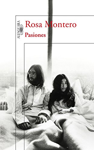 Pasiones: Amores y desamores que han cambiado la Historia