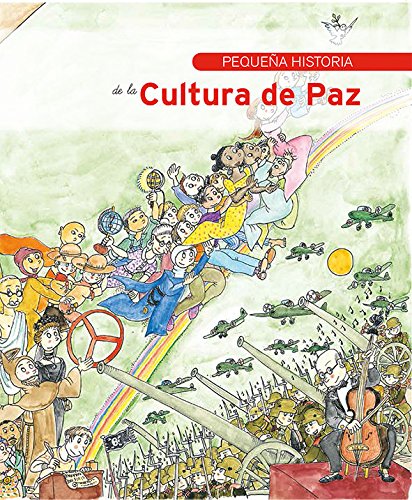 Pelikan A10005 - Pequeña historia de la Cultura de Paz: 269 (Pequeñas historias)