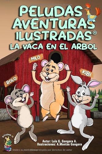 PELUDAS AVENTURAS ILUSTRADAS: LA VACA EN EL ARBOL: 1