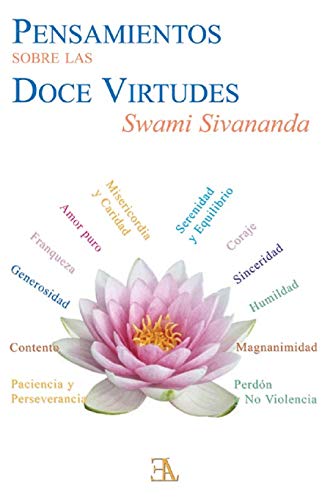 Pensamiento Sobre Las Doce Virtudes: 16 (SWAMI SIVANANDA)