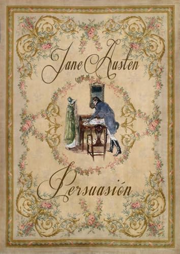 PERSUASIÓN + RECUERDOS DE LA TÍA JANE + DVD DOCUMENTAL JANE: Edición Ilustrada a color (GRANDES CLASICOS COLECCIONISTA)