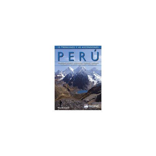 Perú, 15 trekkings y 45 ascensiones (SIN COLECCION)