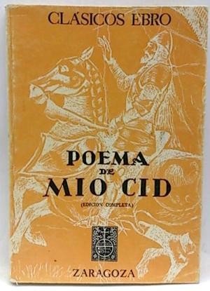 Poema de Mio Cid (edición completa y ilustrada)