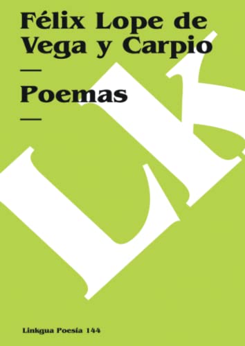 Poemas De Lope De Vega: Breve selección: 144 (Poesía)