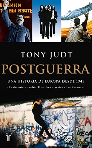 Postguerra. Una historia de Europa desde 1945