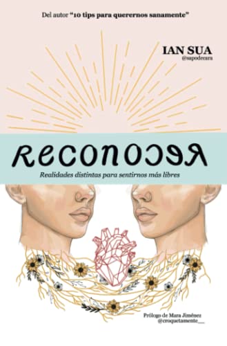 Reconocer: Realidades distintas para sentirnos más libres