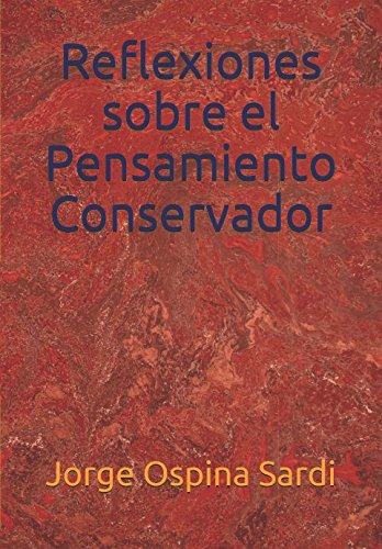 Reflexiones sobre el Pensamiento Conservador