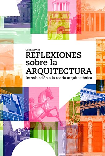 Reflexiones sobre la arquitectura (SIN COLECCION)