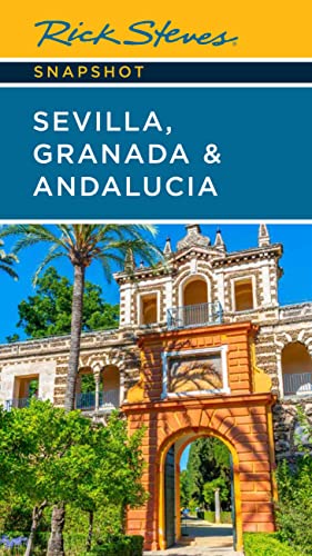 Rick Steves Snapshot Sevilla, Granada & Andalucia (English Edition)