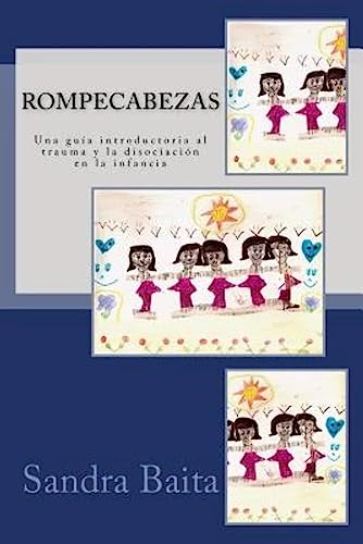 Rompecabezas.: Una guía introductoria al trauma y la disociación en la infancia