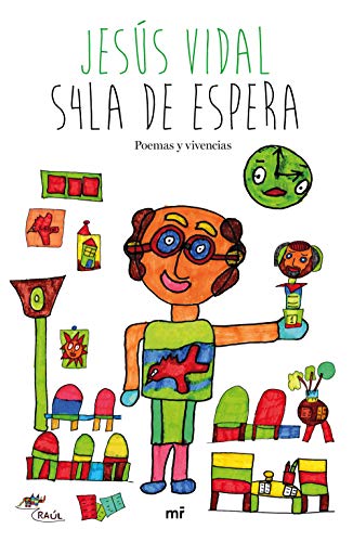 S4la de espera: Poemas y vivencias (NO FICCION)