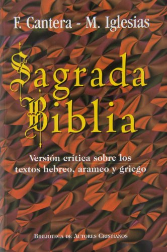 Sagrada Biblia. cantera. Maior 10: Versión crítica sobre los textos hebreo, arameo y griego