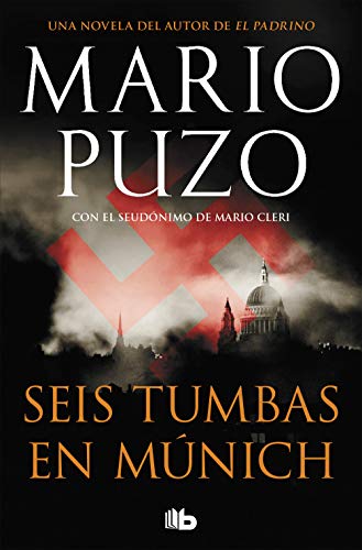 Seis tumbas en Múnich: Una historia criminal movida por la venganza (Ficción)