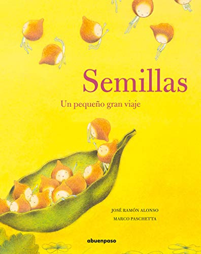 Semillas: Un pequeño gran viaje (ILUSTRADOS)