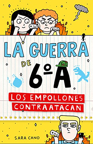 Serie La guerra de 6ºA 2 - Los empollones contraatacan (Jóvenes lectores)