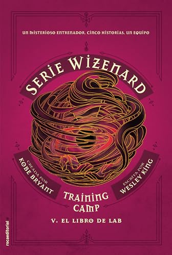 Serie Wizenard. Training camp 5 - El libro de Lab: Serie Wizenard. Libro V (Roca Juvenil)