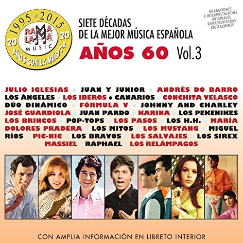 Siete Decadas De La Mejor Música Española Años 60. Vol. 3