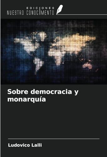 Sobre democracia y monarquía