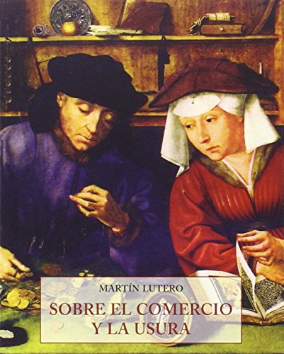 SOBRE EL COMERCIO Y LA USURA (PEQUEÑOS LIBROS DE LA SABIDURIA)