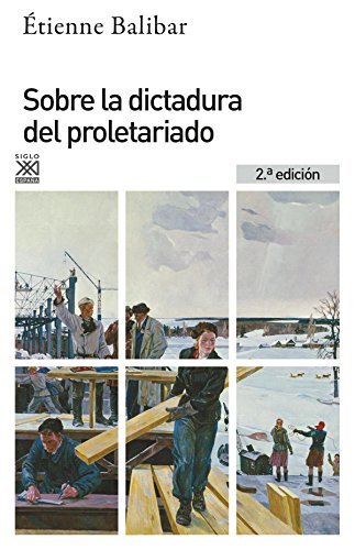 Sobre la dictadura del proletariado: 1197 (Siglo XXI de España General)