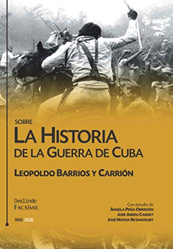Sobre la historia de la guerra de Cuba: 1 (Facsímil)
