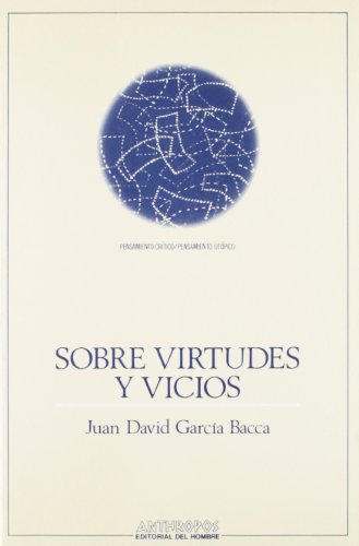 Sobre Virtudes Y Vicios (PENSAMIENTO CRÍTICO, PENSAMIENTO UTÓPICO)